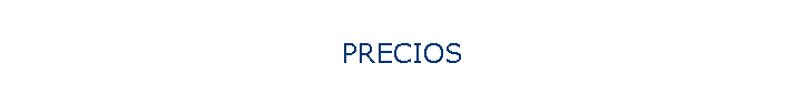 PRECIOS